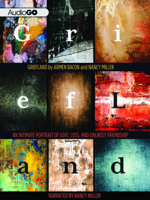 Title details for Griefland by Armen Bacon - Available